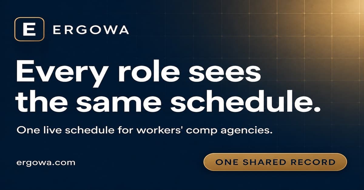 Ergowa shared schedule view for workers' compensation agency staff