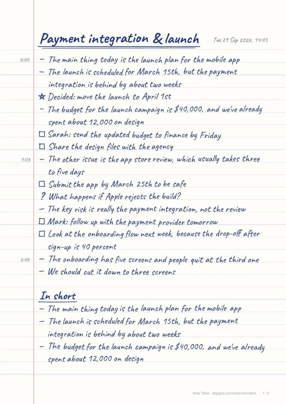 A handwritten page of meeting notes: the launch moves to April 1st, Sarah sends the budget by Friday, submit the app by March 25th, and the key risk is the payment integration.